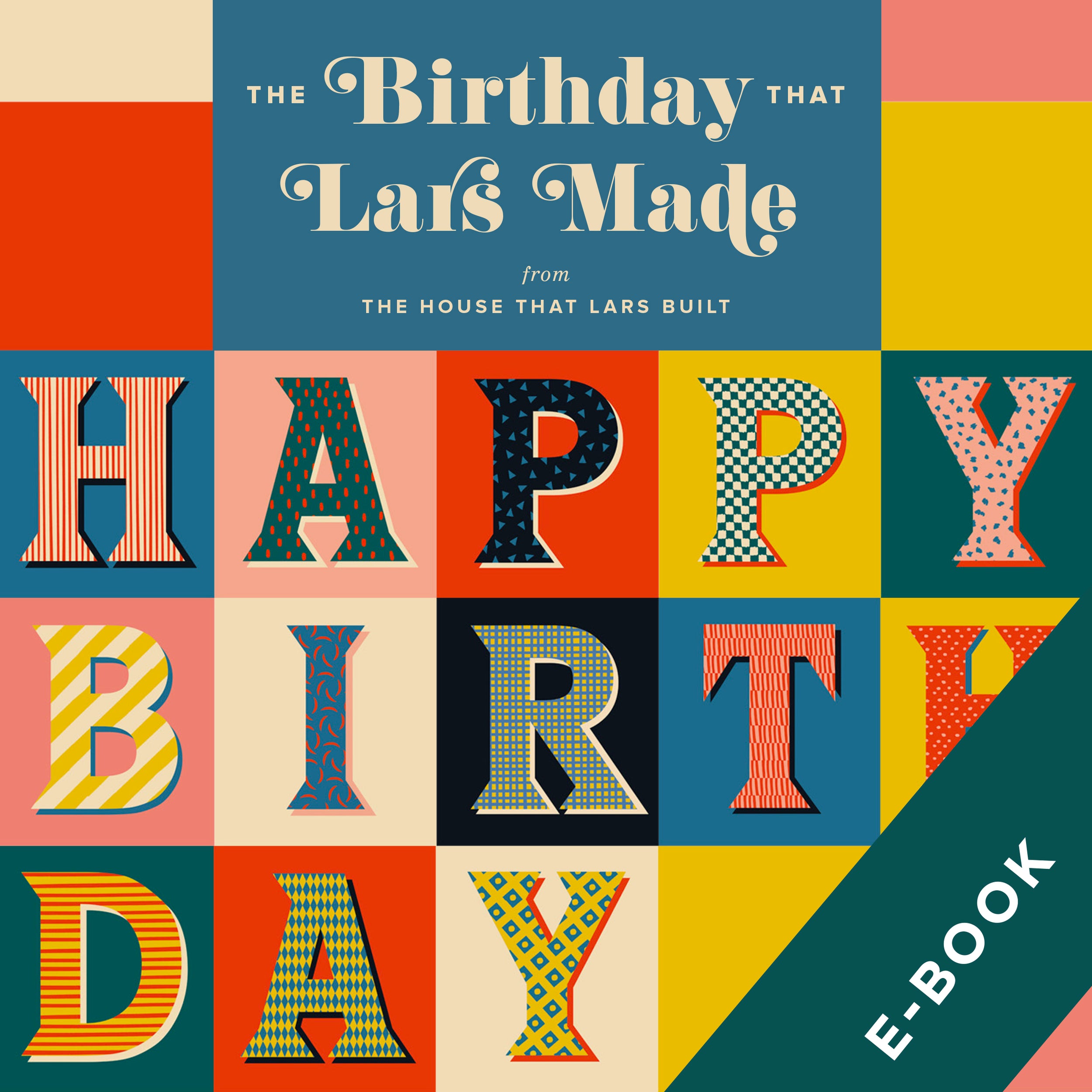 Birthday - The House That Lars Built
