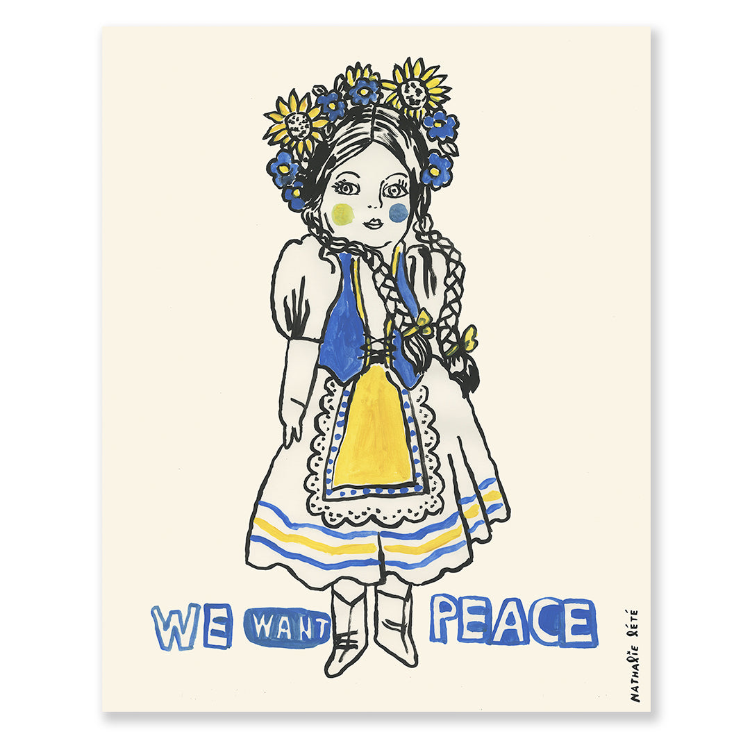 Ukrainian Girl, We Want Peace Print by Nathalie Lètè