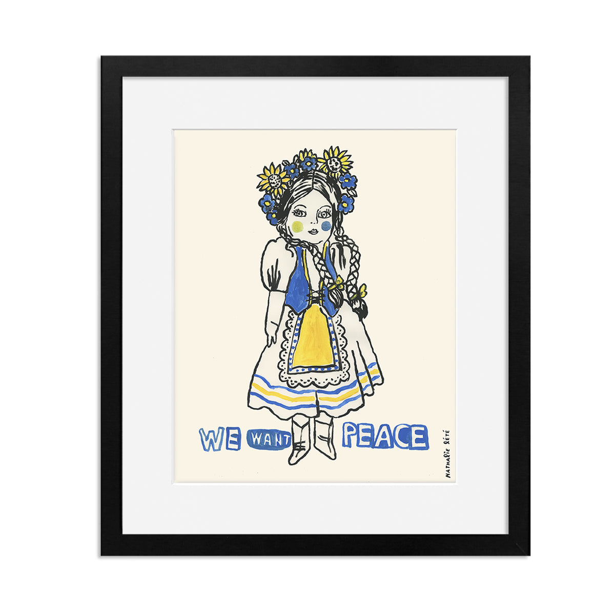 Ukrainian Girl, We Want Peace Print by Nathalie Lètè