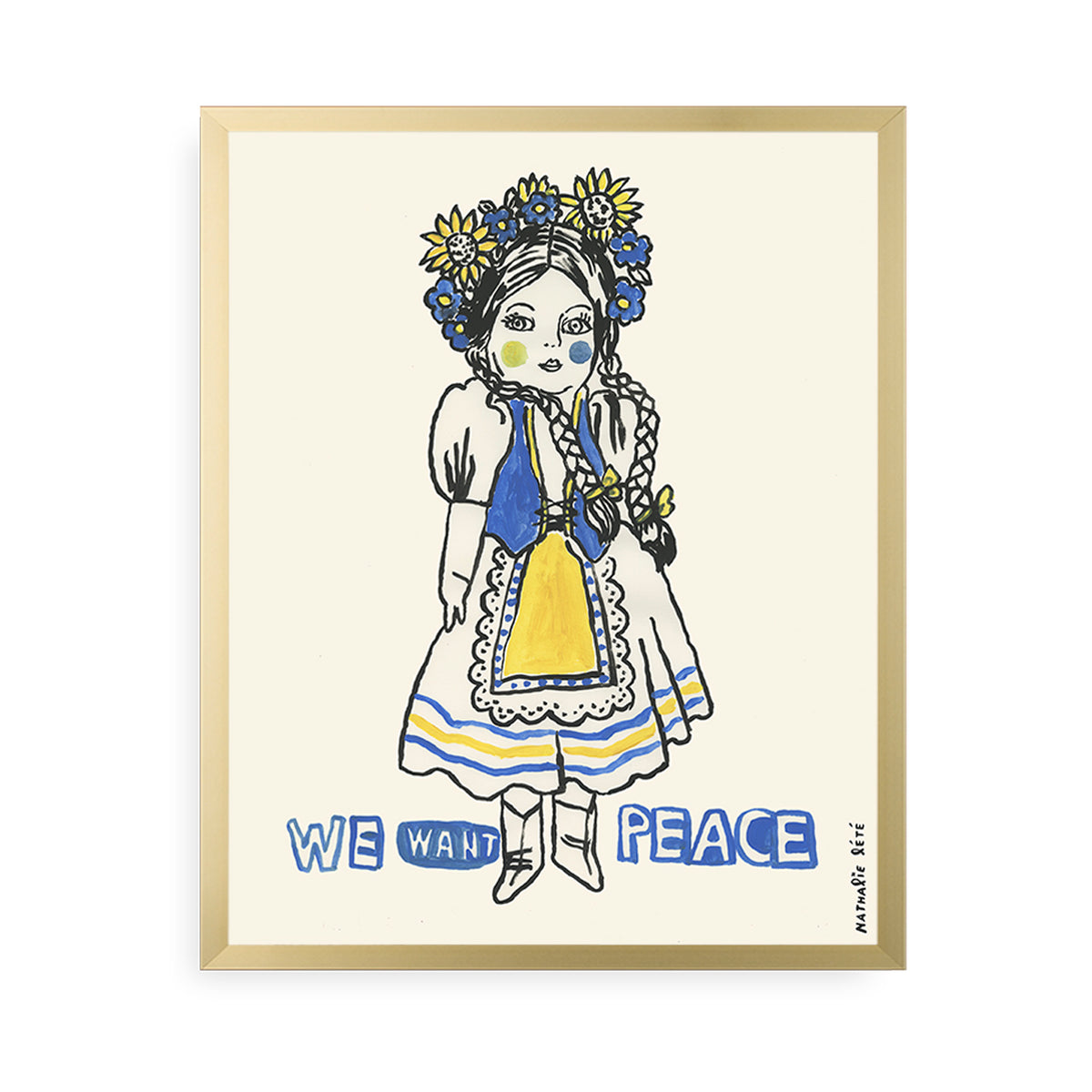 Ukrainian Girl, We Want Peace Print by Nathalie Lètè