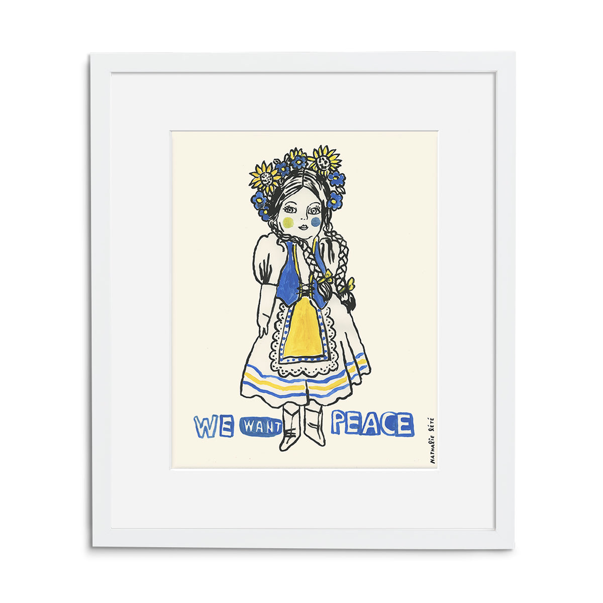 Ukrainian Girl, We Want Peace Print by Nathalie Lètè